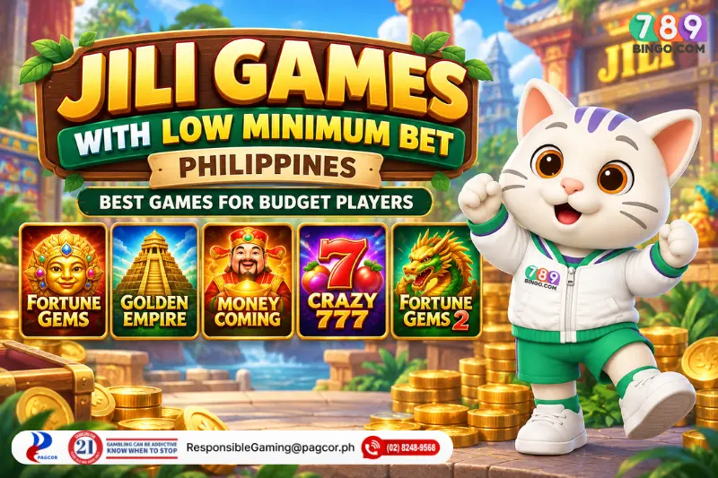JILI Games with low minimum bet in the Philippines featuring Fortune Gems, Golden Empire, Money Coming, Crazy 777, Fortune Gems 2, and the 789Bingo cat mascot.